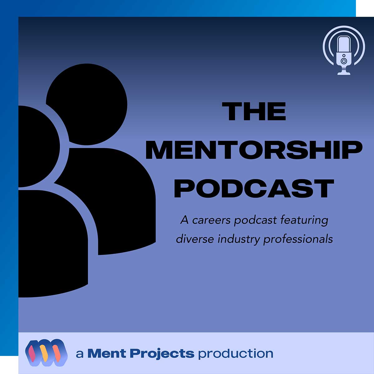 The Mentorship Podcast