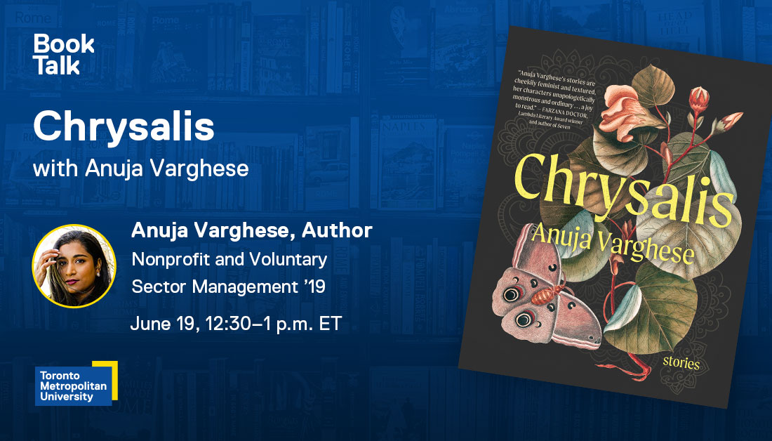 Book Talk: Chrysalis with Anuja Varghese