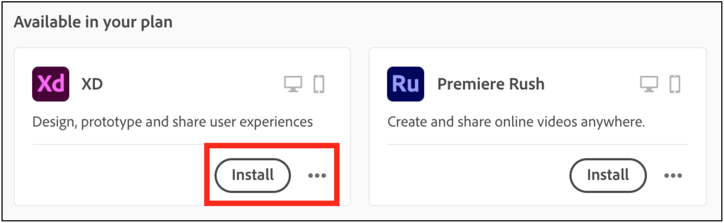 The "Available in your plan" heading on the Adobe Creative Cloud application home page displays 2 apps: Adobe XD and Premiere Rush. Each app has an "install" button in the right bottom corner.