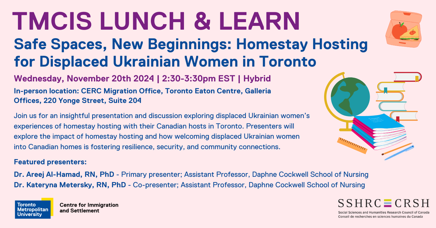 TMCIS Lunch & Learn - Safe Spaces, New Beginnings: Homestay Hosting for Displaced Ukrainian Women in Toronto