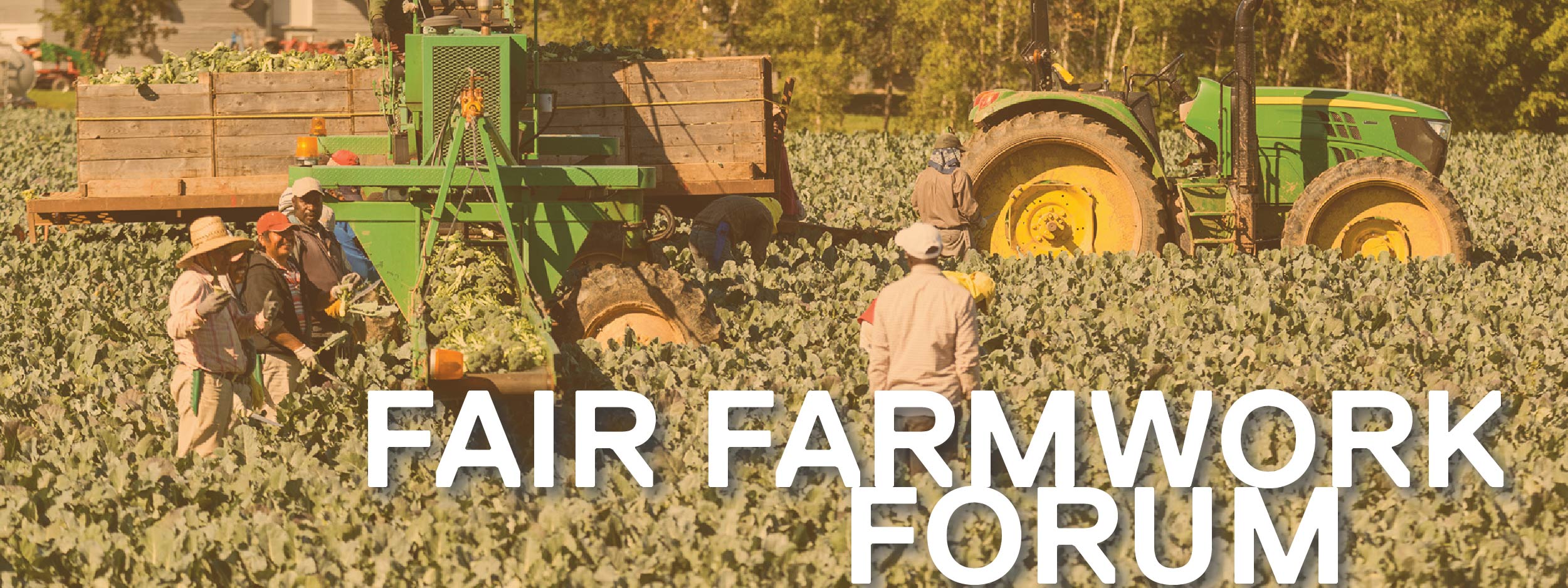 Fair Farmwork Forum