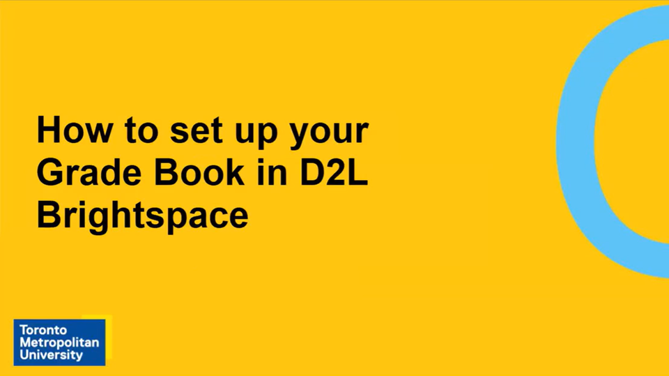 Set-up a Gradebook in D2L Brightspace [06:09]