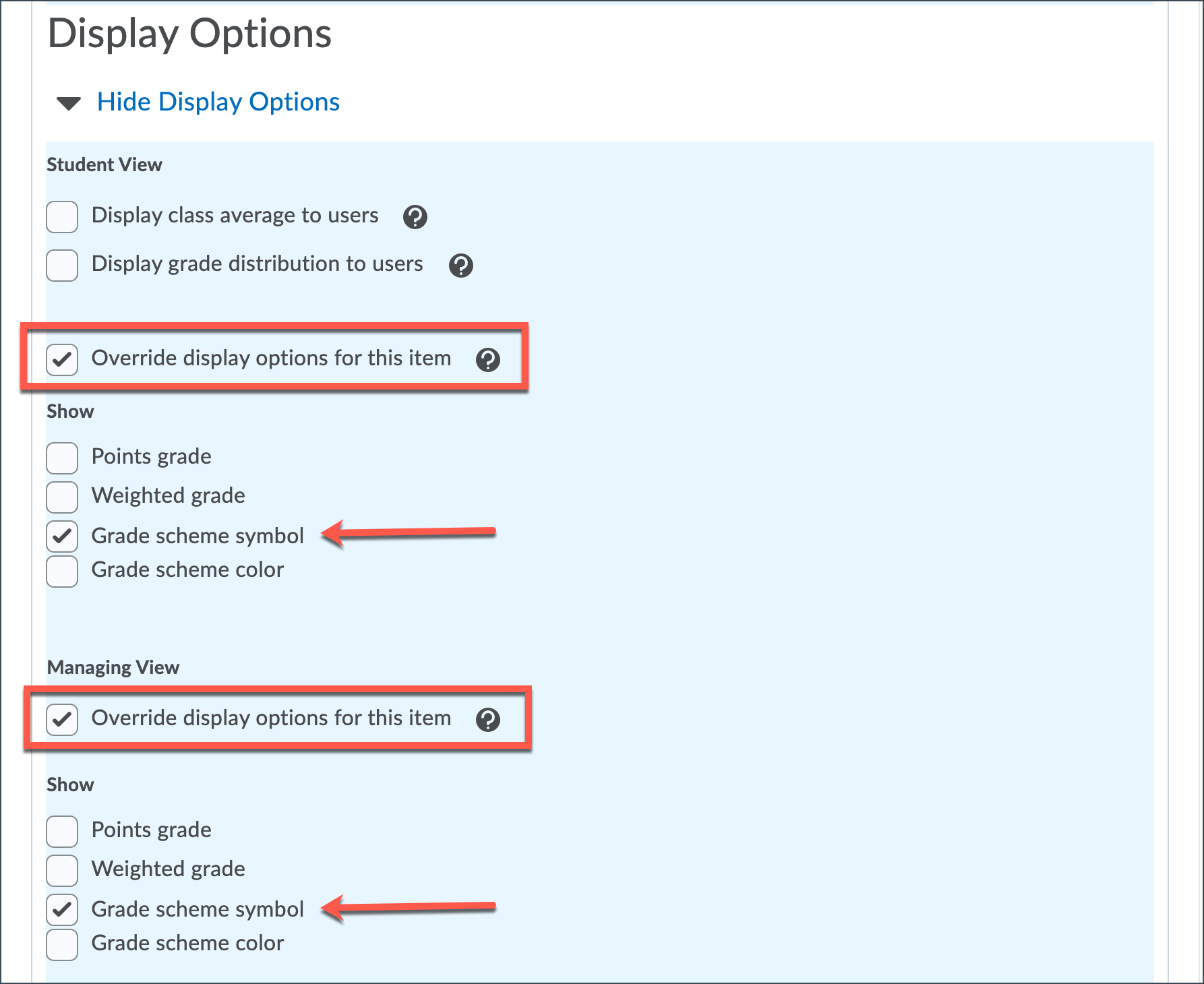 Override the display options for students and instructors