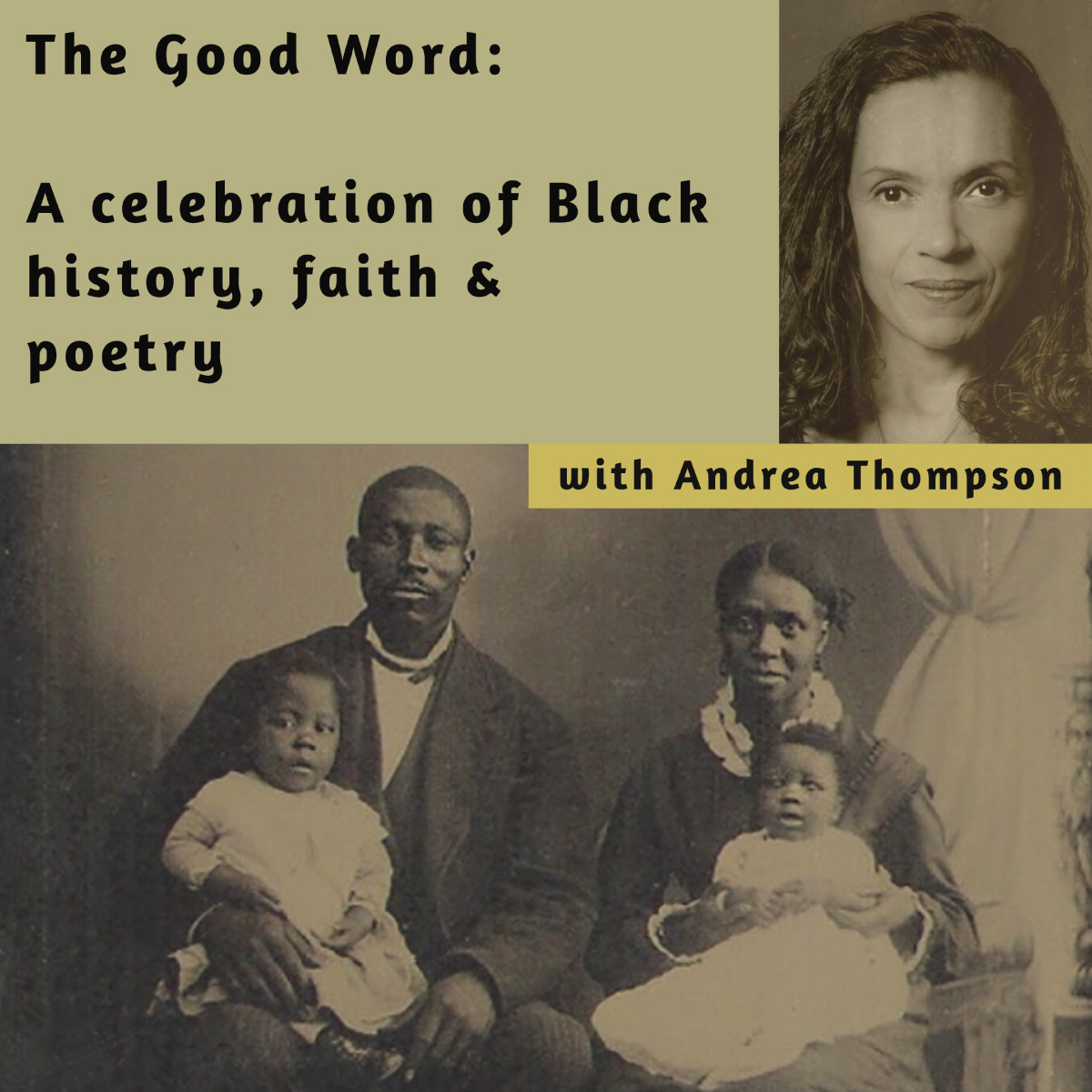 The Good Word; A Celebration of Black history, faith and Poetry. Flyer.