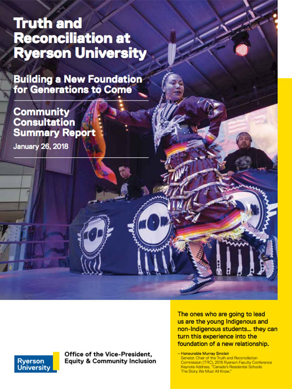 Report cover of "Truth and Reconciliation at Ryerson: Building a New Foundation for Generations to Come, community consultation summary report"