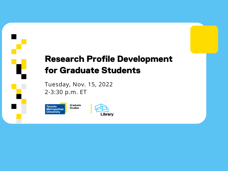 Research Profile Development For Graduate Students - Graduate - Toronto ...