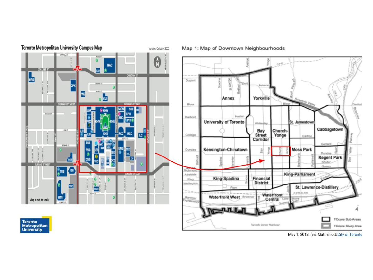 Map illustration of TMU campus next to a map of downtown Toronto neighbourhoods. 

