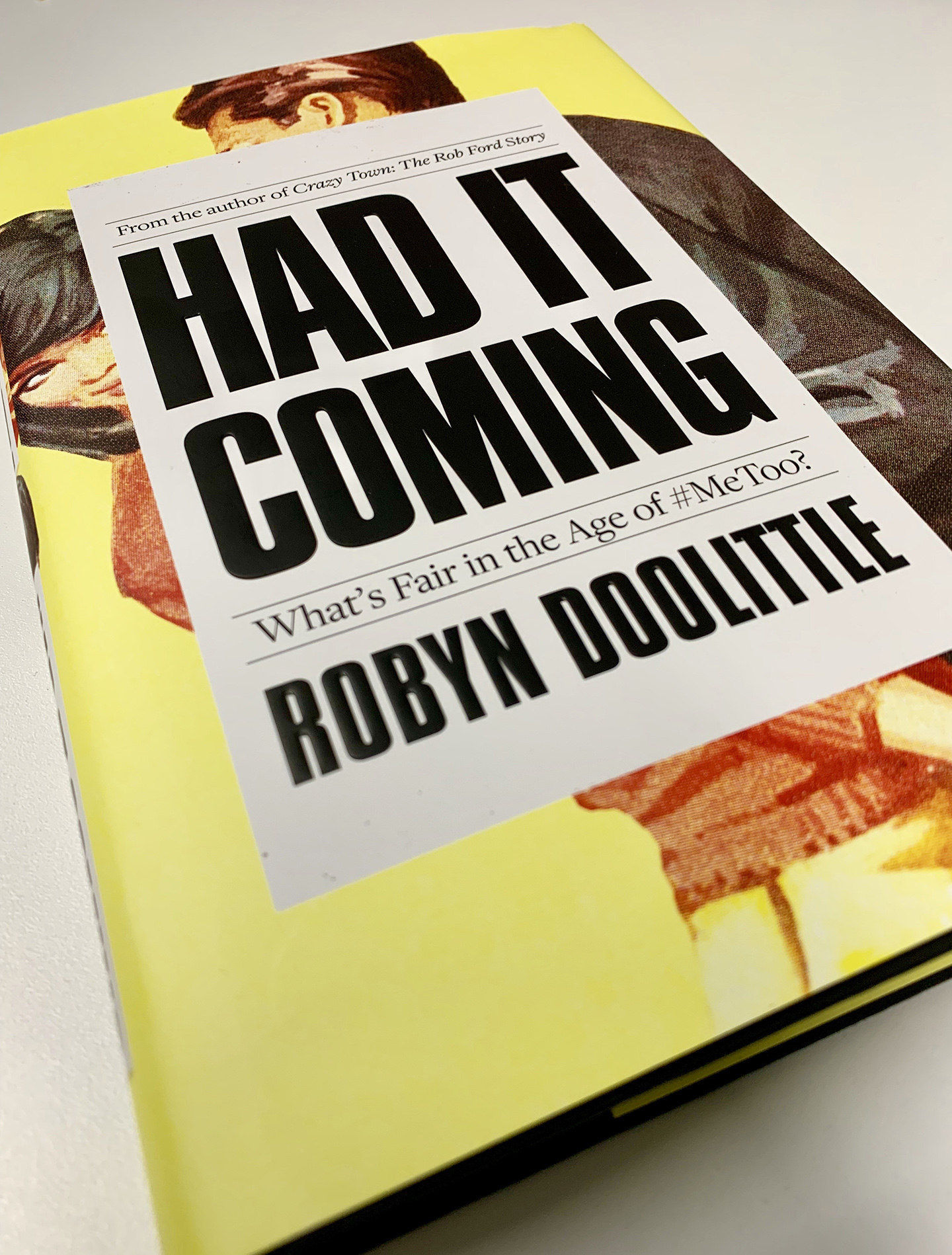 Photo of "Had it Coming," Robyn Doolittle's new book. 