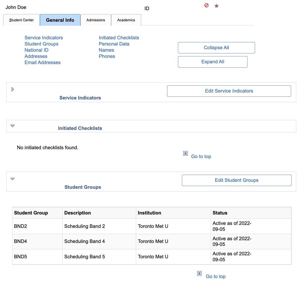 General Info tab includes sections such as: Service Indicators, Student Groups, National ID, Addresses, Email Addresses, Initiated Checklists, Personal Data, Names and Phones.