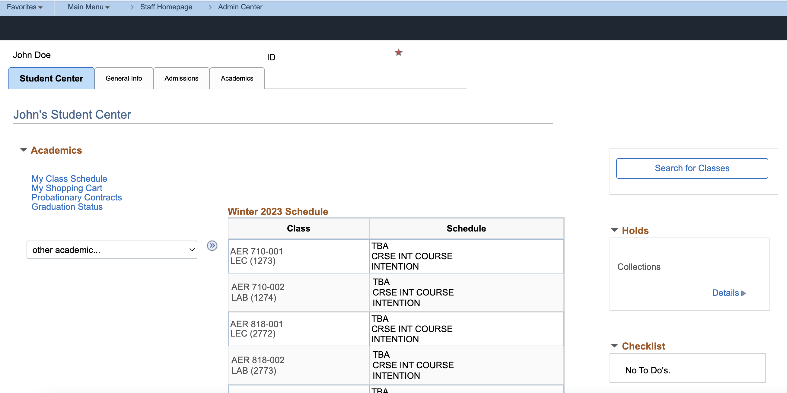 Student Center tab within Admin Center includes Academic links, student's schedule, Holds, Checklist and Search for Classes button.