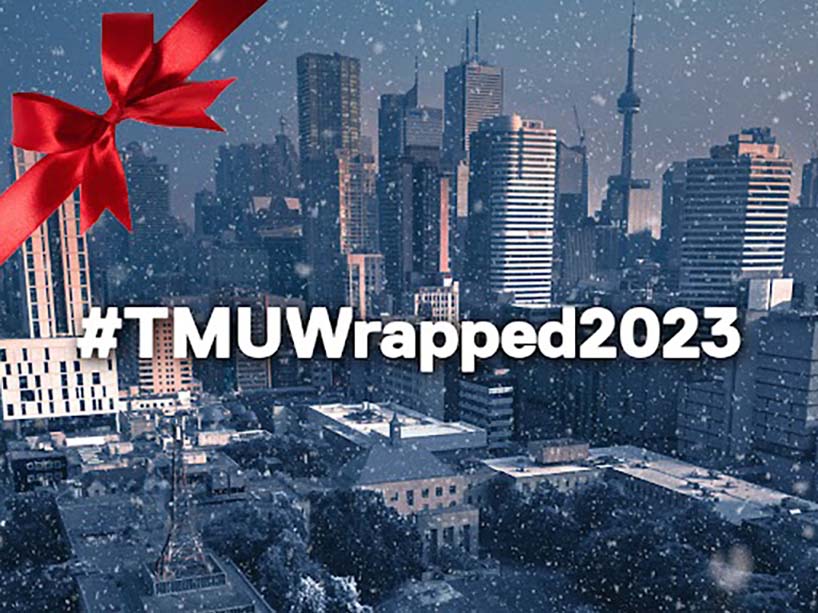 A cityscape of Toronto, wrapped in a bow with the words “TMU Wrapped 2023” written across it. 