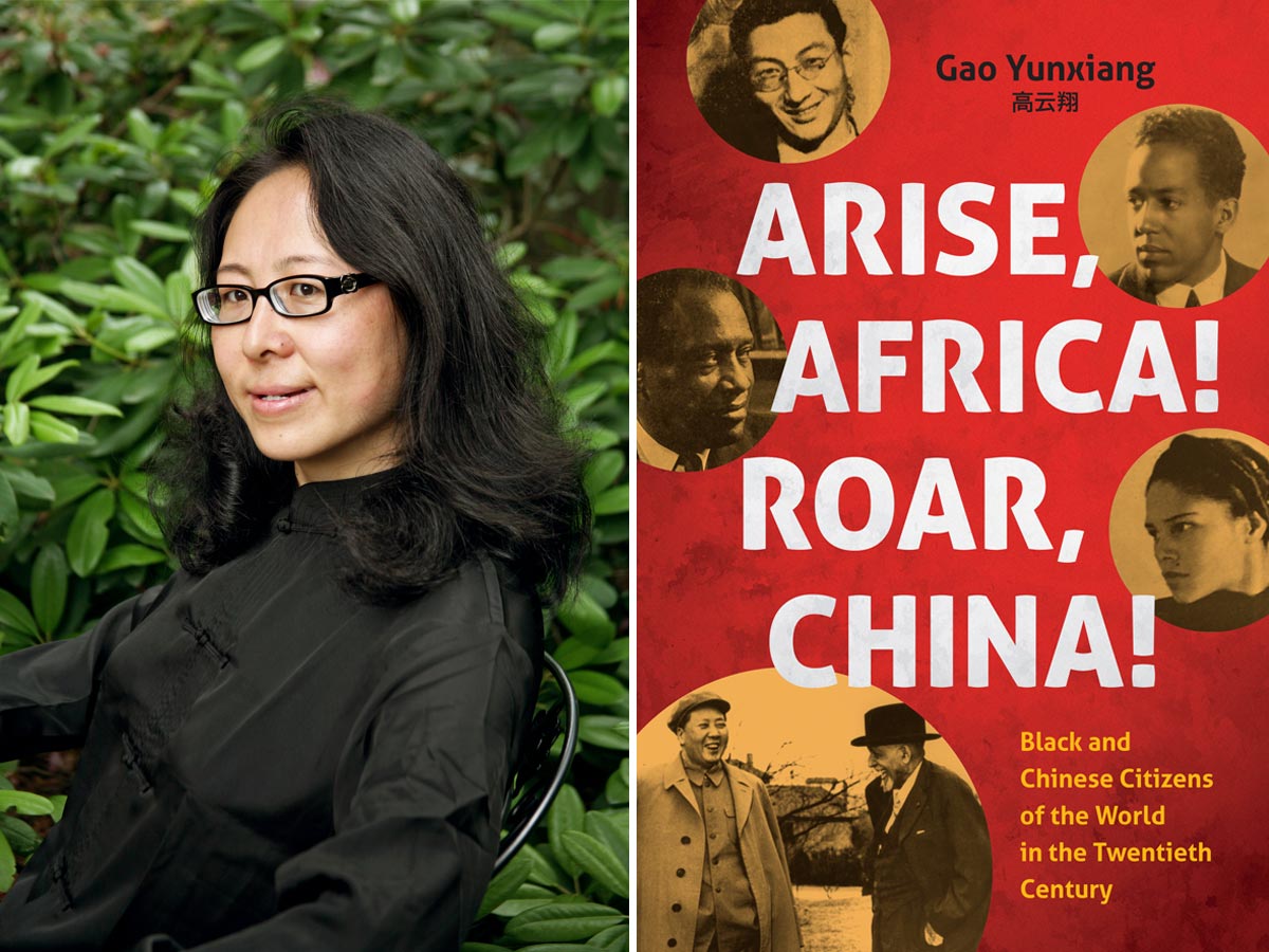 Left: Professor Gao Yunxiang. Right: A red book cover with portraits of W.E.B. Du Bois, Langston Hughes, Paul Robeson,Liu Liangmao and Sylvia Si-lan Chen. Title is Arise Africa, Roar China: Black and Chinese Citizens of the World in the Twentieth Century. 