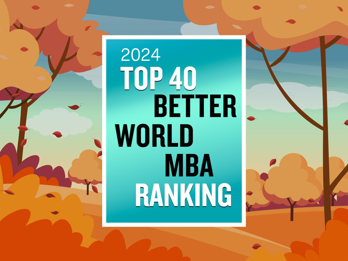 2024 Top 40 Better World MBA Ranking 