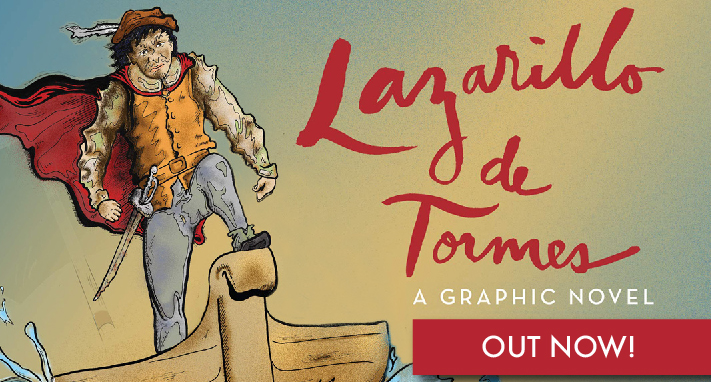 Lazarillo de Tormes A Graphic Novel